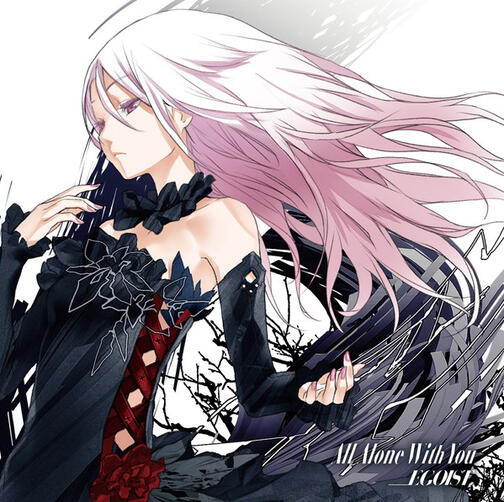 All Alone With You - EGOIST